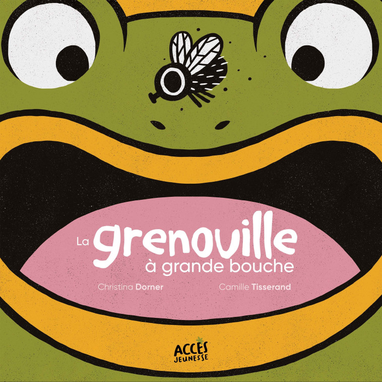 La grenouille à grande bouche - Christina Dorner, Camille Tisserand - ACCES