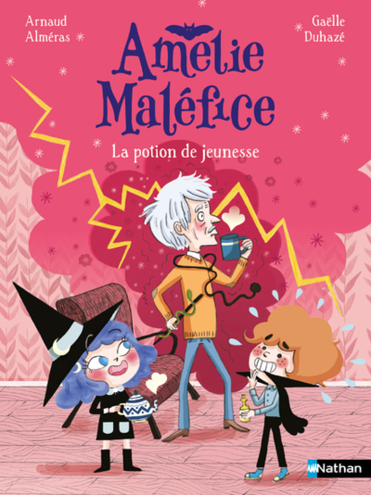 Amélie Maléfice : La potion de jeunesse - Arnaud Alméras, Gaëlle Duhazé - NATHAN