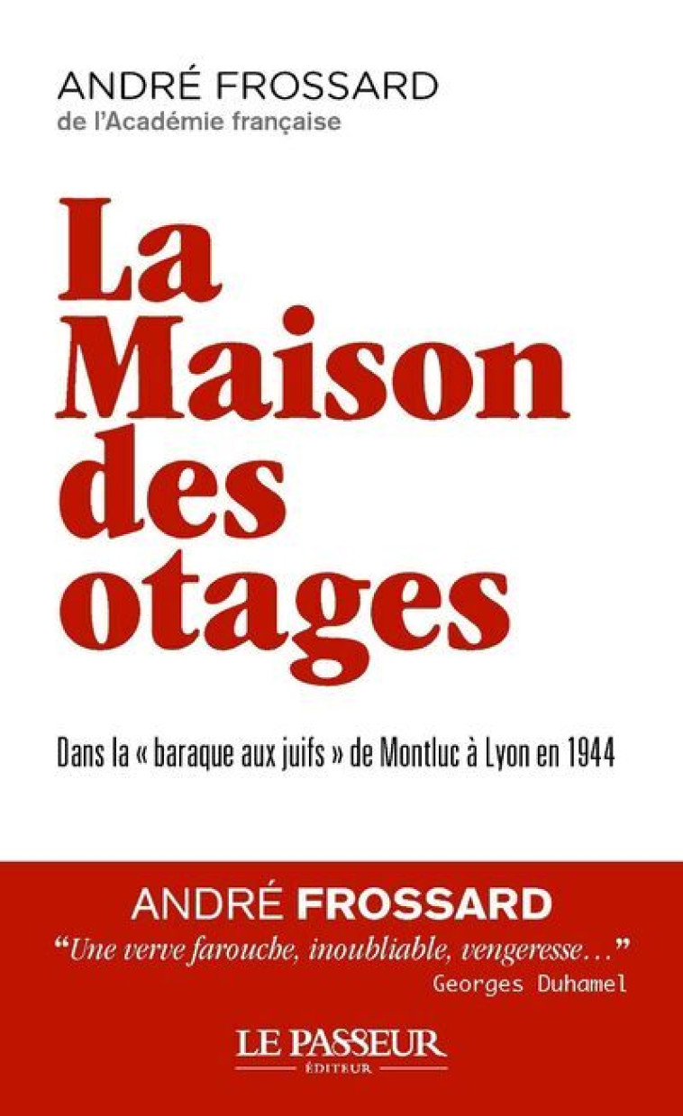 La Maison des otages - André Frossard - LE PASSEUR