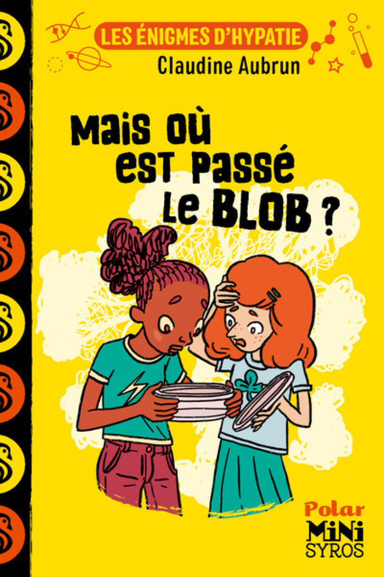 Mais où est passé le blob ? Dyscool - Claudine Aubrun, Marion Duclos - SYROS JEUNESSE