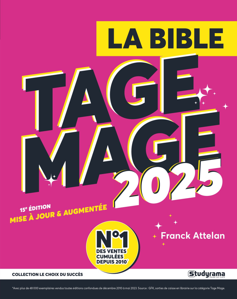 La Bible du Tage Mage 2025 - Franck Attelan - STUDYRAMA