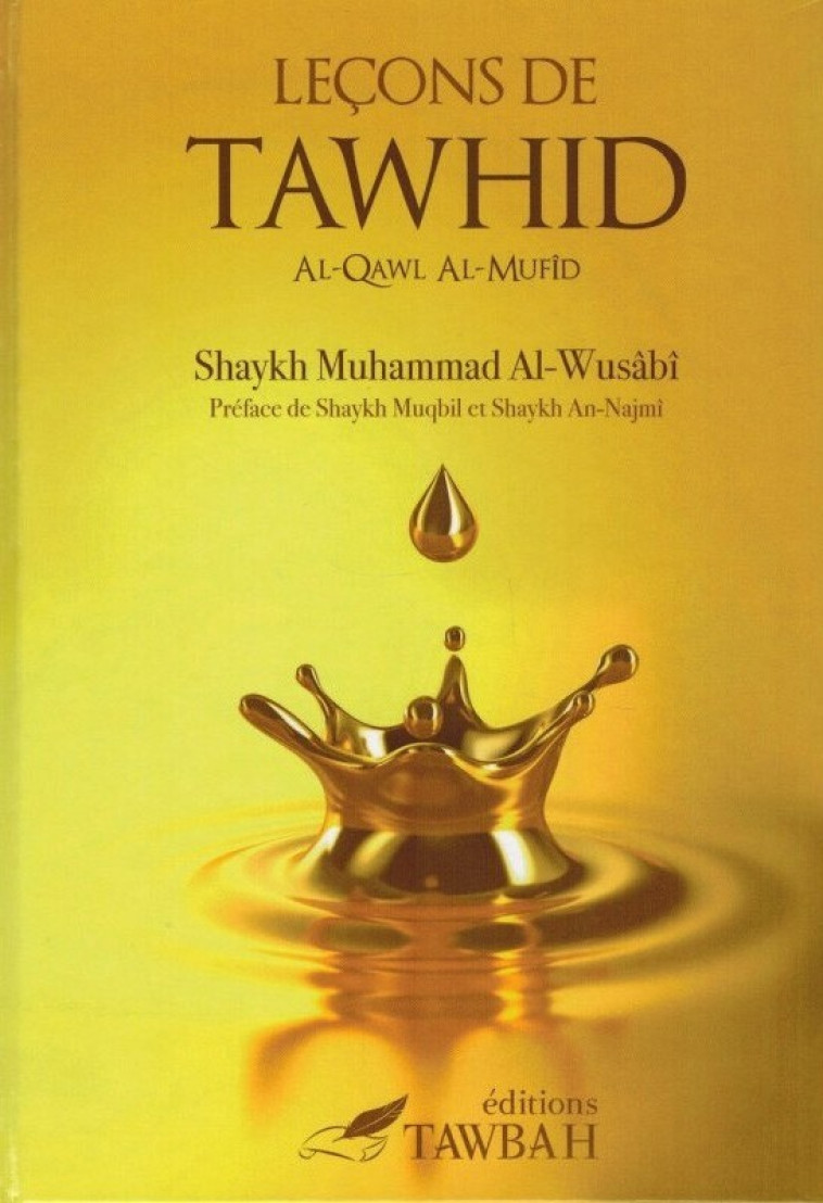 Leçons De Tawhid - Muhammad AL-WUSABI - TAWBAH