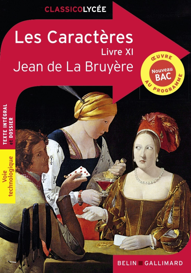 Les Caractères (Livre XI) -  Jean de La Bruyère, Jean de La Bruyère, Anaïs Trahand - BELIN EDUCATION