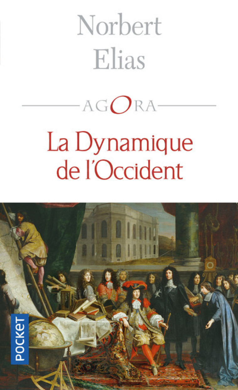 La dynamique de l'Occident - Norbert Elias, Pierre Kamnitzer - POCKET