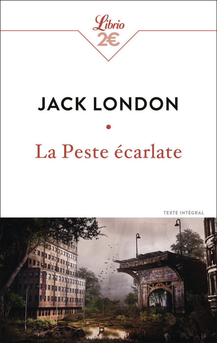 La Peste écarlate - Jack London, Paul Gruyer, Louis Postif - J'AI LU