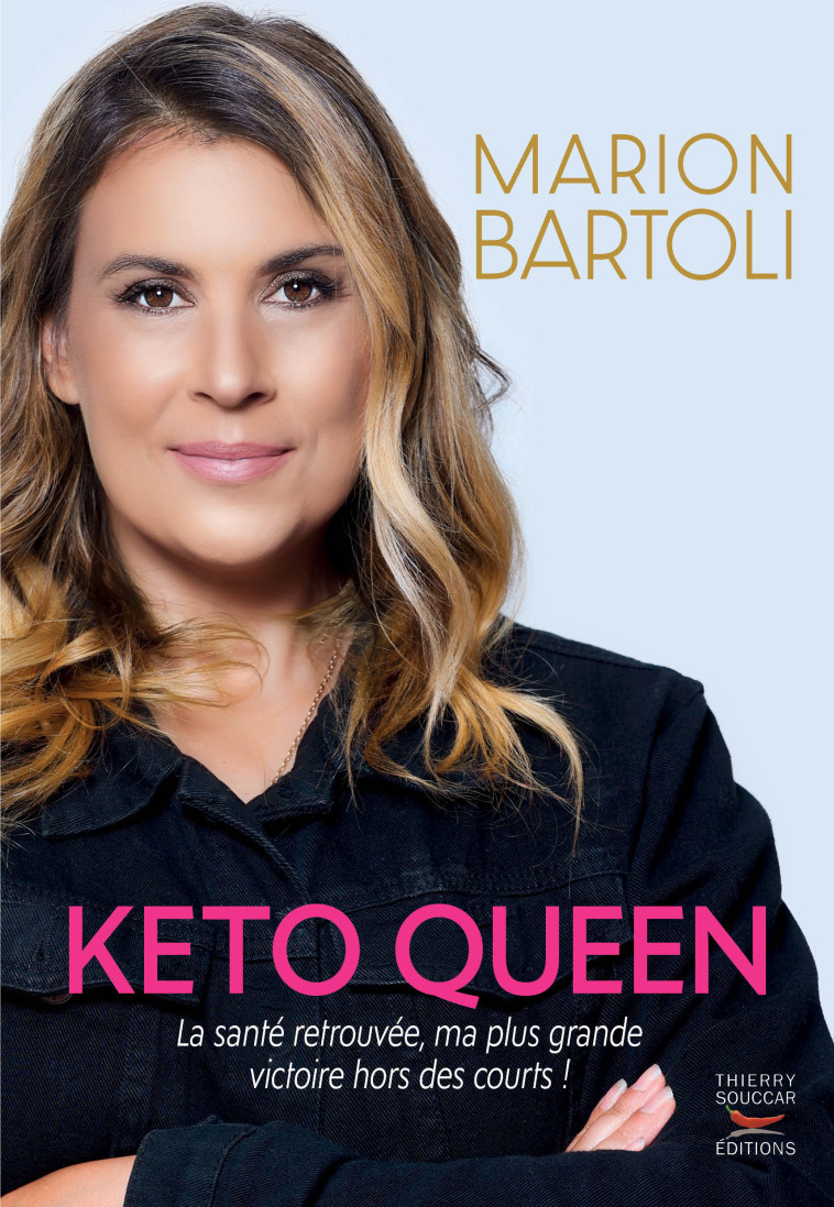 Keto Queen - Marion Bartoli - THIERRY SOUCCAR