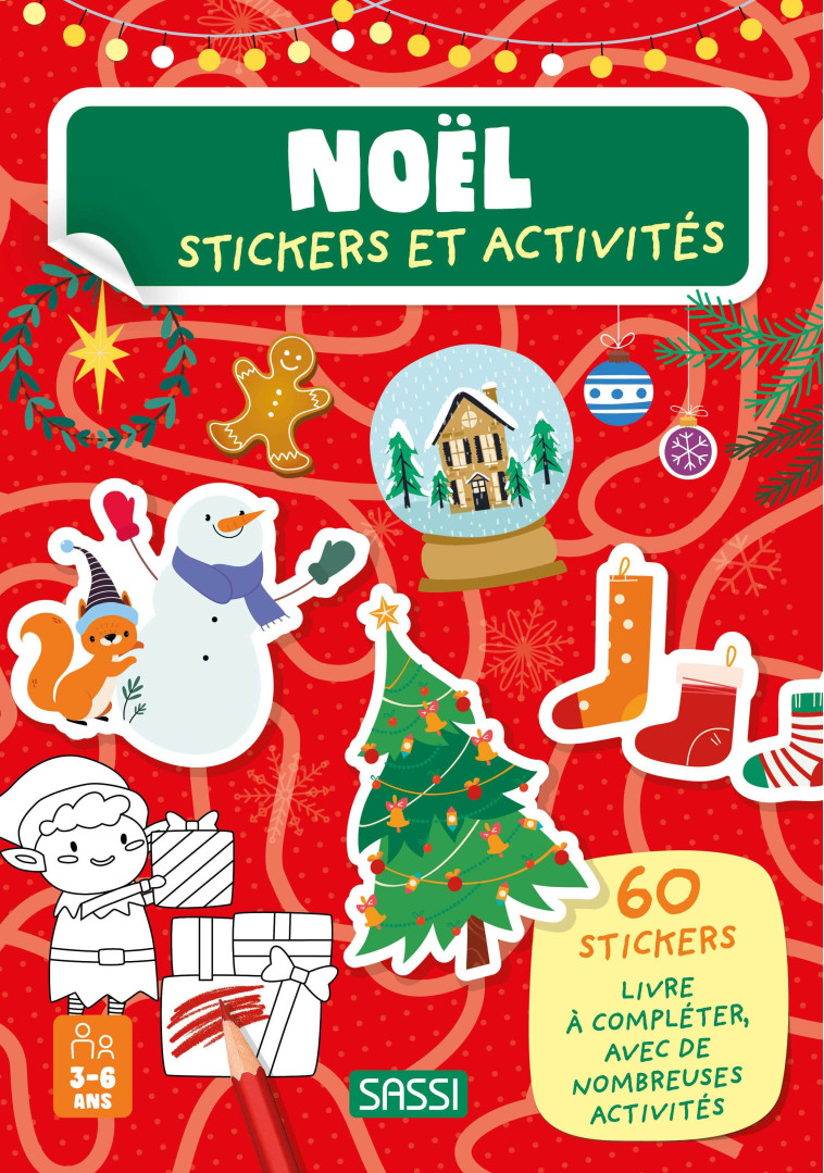 Noël - Stickers et activités - Sarah Negrel, Maria Sara Mabilia - SASSI