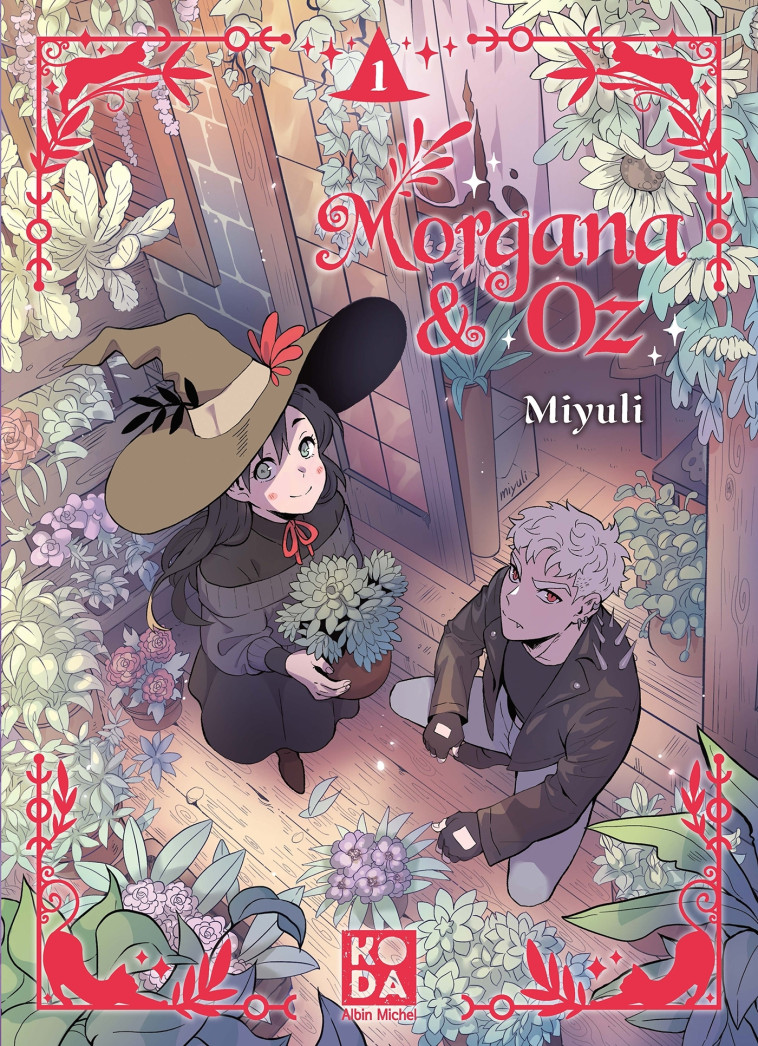 Morgana & Oz - tome 1 -  Miyuli, Eunice Baik - ALBIN MICHEL