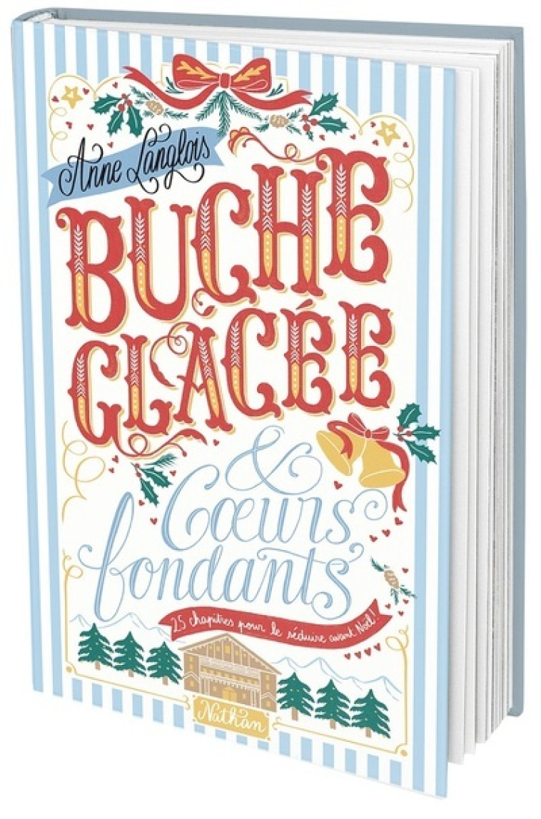 Bûche glacée & coeurs fondants - Anne Langlois - NATHAN