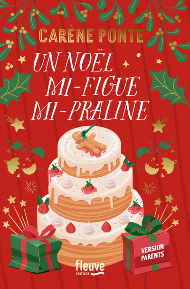 Un Noël mi-figue mi-Praline - Carène Ponte - FLEUVE EDITIONS