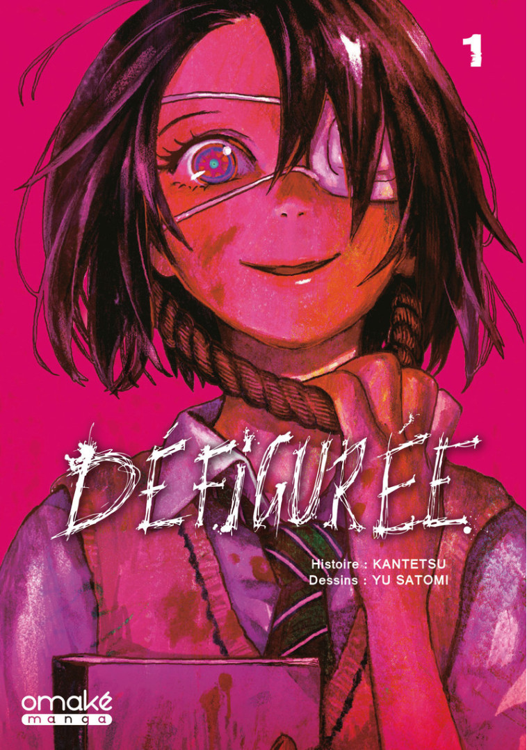 Défigurée - Tome 1 (VF) -  Kantetsu - OMAKE BOOKS