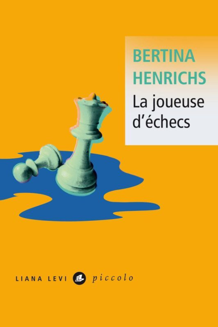 La joueuse d'échecs - Bertina Henrichs - LEVI