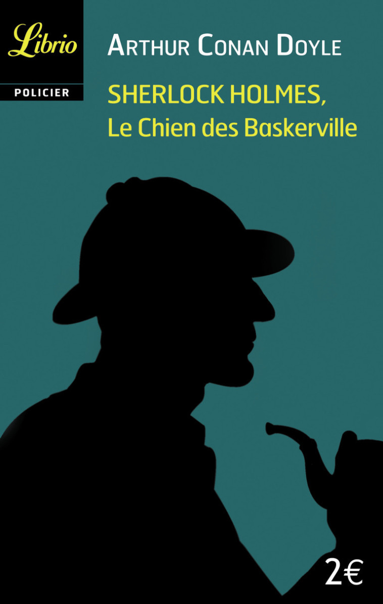 Sherlock Holmes - Le Chien des Baskerville - Arthur Conan Doyle - J'AI LU