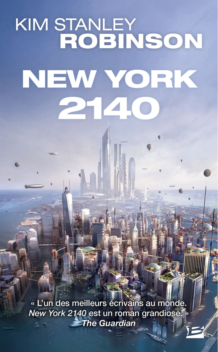 New York 2140 - Kim Stanley Robinson - BRAGELONNE