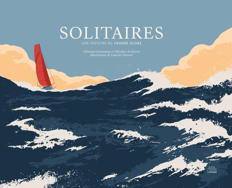 Solitaires - Sébastien Destremau - EPA