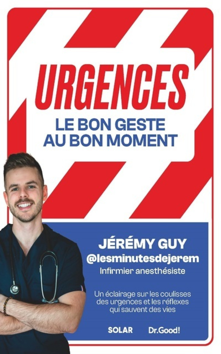 Urgences : le bon geste, au bon moment - Jérémy GUY - SOLAR