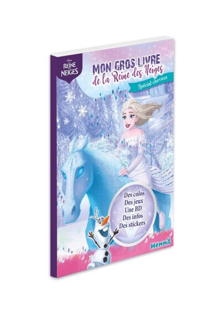 Disney La Reine des Neiges - Mon gros livre de La Reine des Neiges - Spécial chevaux - Des colos, des jeux, une BD, des infos, des s - Collectif Collectif,  Collectif - HEMMA