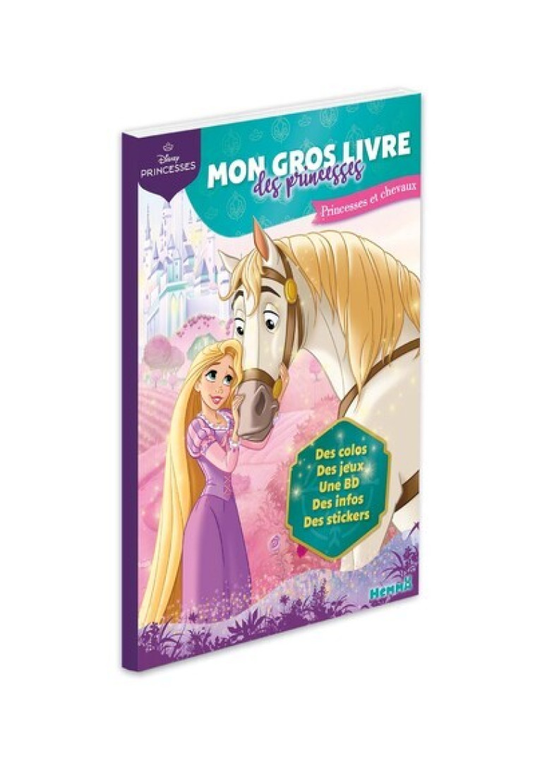 Disney Princesses - Mon gros livre des Princesses - Princesses et chevaux - Des colos, des jeux, une BD, des infos, des stickers - Collectif Collectif,  Collectif - HEMMA