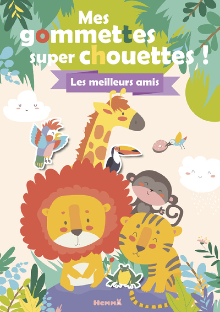 Mes gommettes super chouettes ! Les meilleurs amis - Collectif Collectif - HEMMA