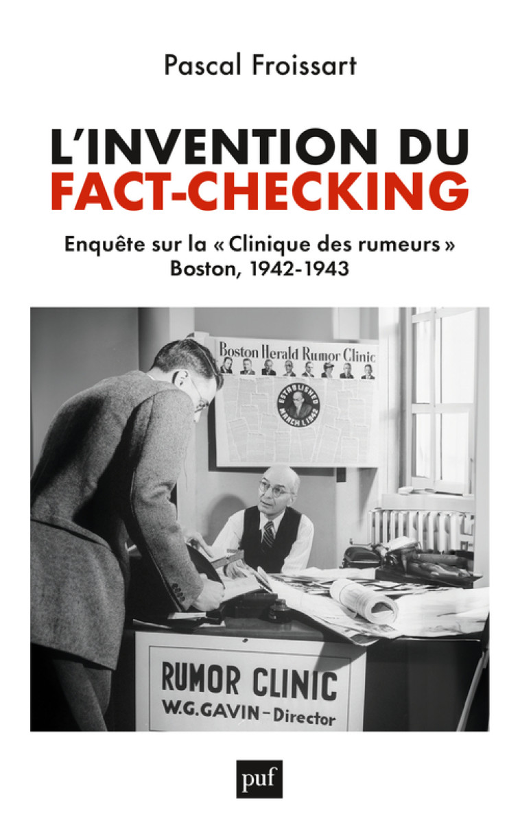 L'invention du fact-checking - Pascal Froissart - PUF