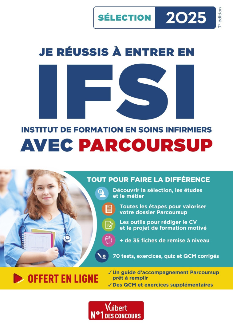 Je réussis à entrer en IFSI avec Parcoursup 2025 - Marion Gauthier, MANDI GUEGUEN, Sébastien Drevet - VUIBERT