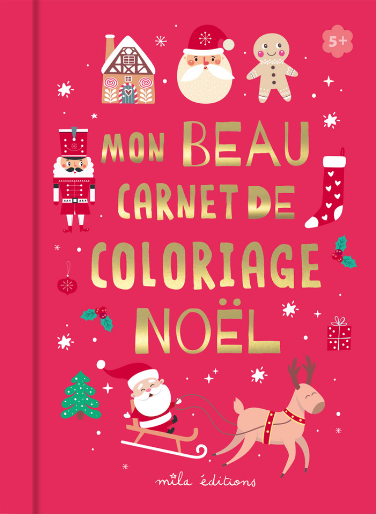 Mon beau carnet de coloriage : Noël -  Collectif - MILA