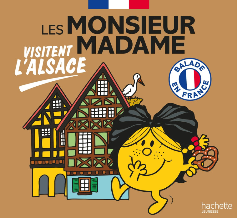 Les Monsieur Madame visitent l'Alsace - Sanrio Sanrio,  Sanrio - HACHETTE JEUN.