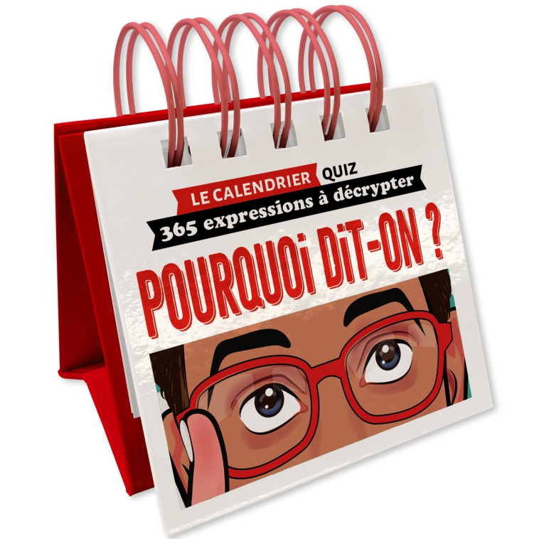 Le calendrier quiz - Pourquoi dit-on ? -   - PLAY BAC