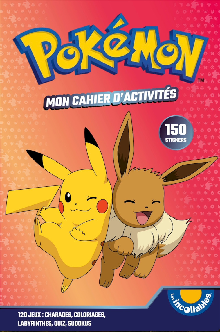 Pokémon - Mon cahier d'activités - Playbac Éditions Playbac Éditions,  PLAYBAC EDITIONS - PLAY BAC