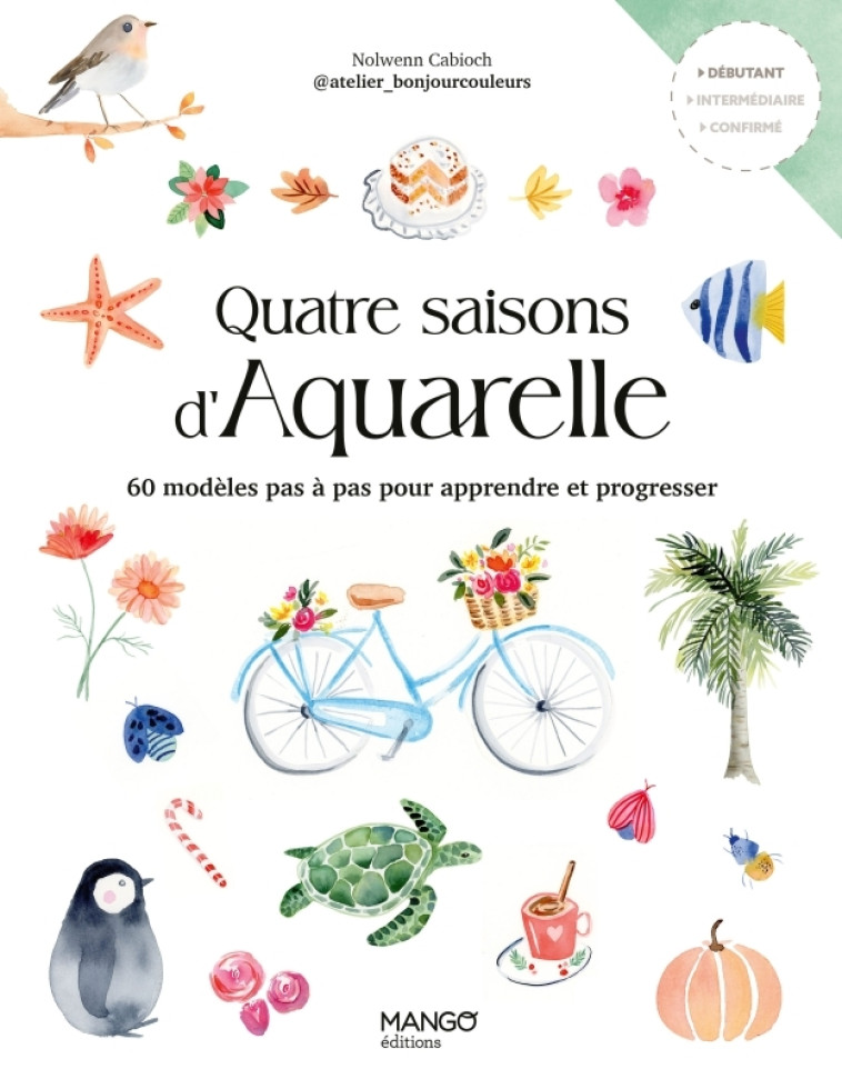 Quatre saisons d'aquarelle - nolwenn Cabioch, Fabrice Besse - MANGO