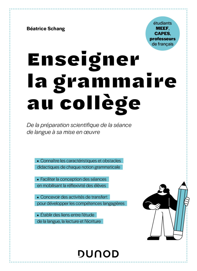 Enseigner la grammaire au collège - Béatrice Schang - DUNOD