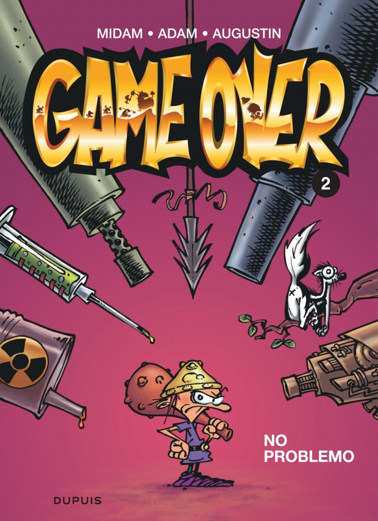 Game over - Tome 2 - No problemo - Midam Midam, Adam Adam, Augustin Augustin,  Midam,  ADAM,  AUGUSTIN - DUPUIS