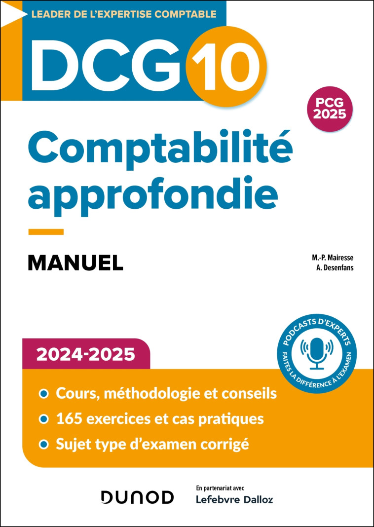 DCG 10 - Comptabilité approfondie - Manuel 2024-2025 - Marie-Pierre Mairesse, Arnaud Desenfans - DUNOD