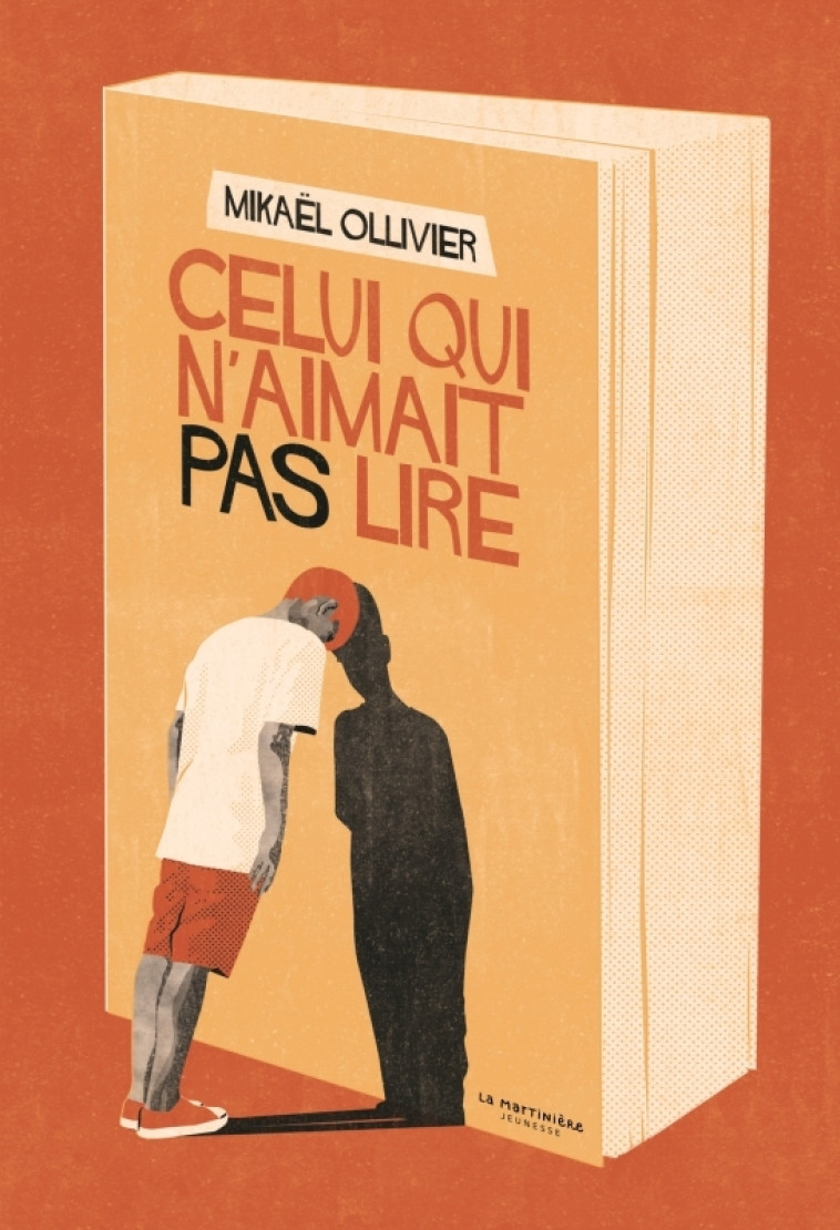 Celui qui n'aimait pas lire - Mikaël Ollivier - MARTINIERE J