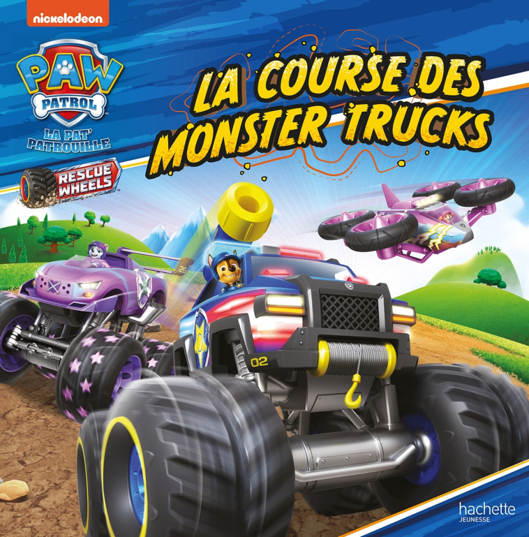 La Pat' Patrouille - La course des Monster Trucks -   - HACHETTE JEUN.