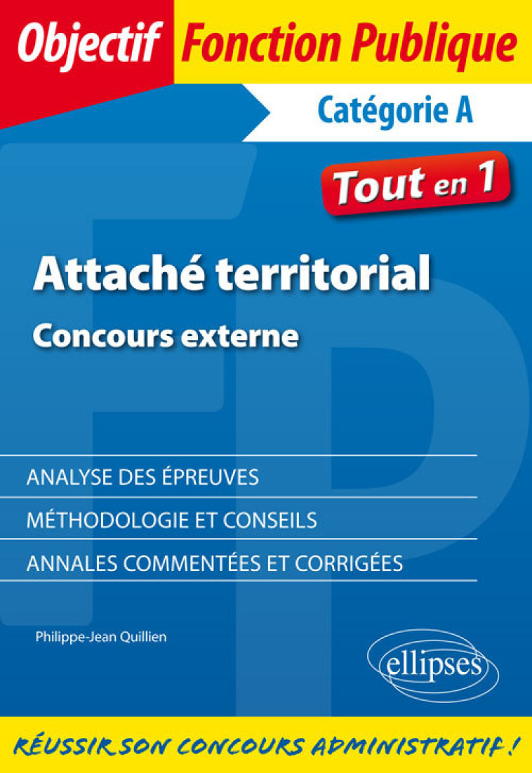 Attaché territorial. Concours externe - Philippe-Jean Quillien - ELLIPSES