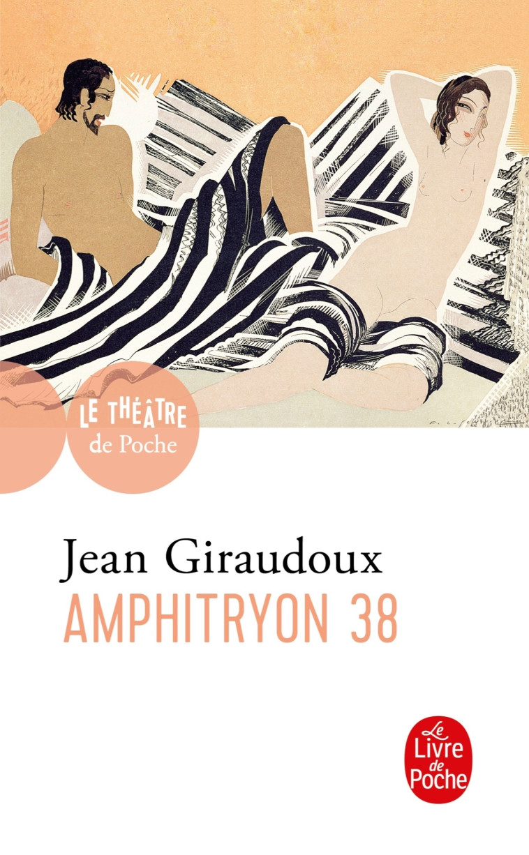 Amphitryon 38 - Jean Giraudoux - LGF