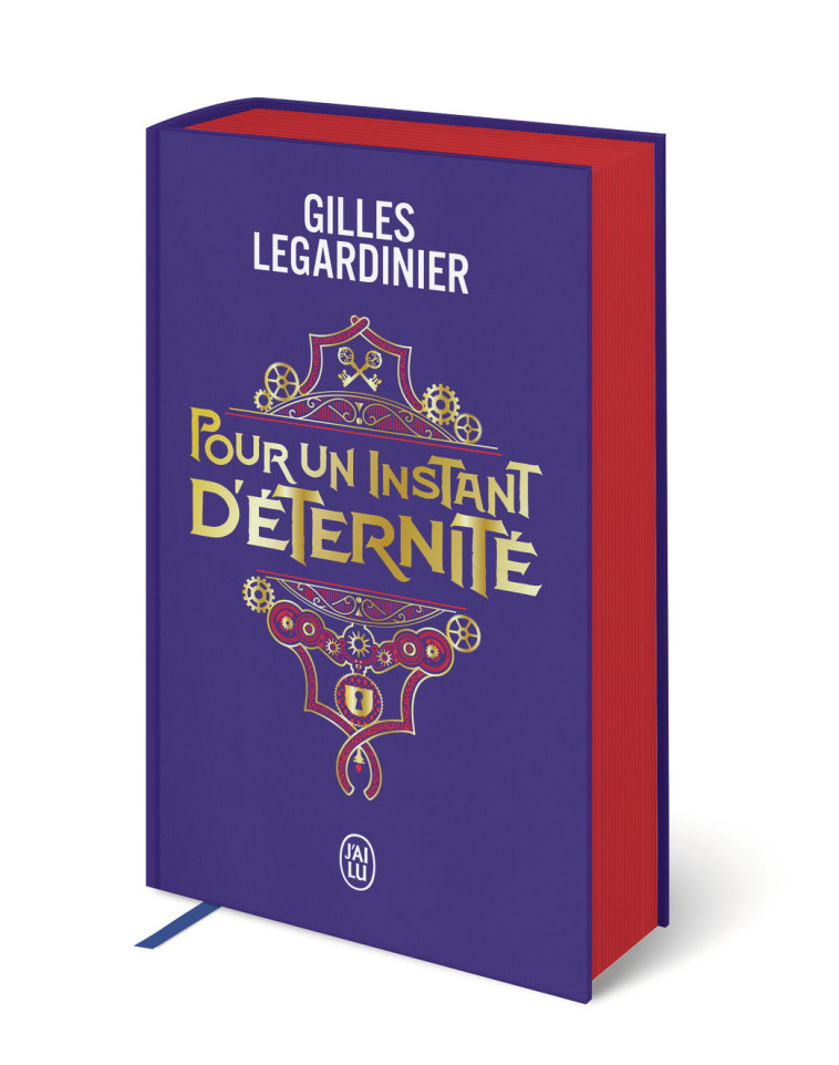 Pour un instant d'éternité - Édition collector - Gilles Legardinier - J'AI LU