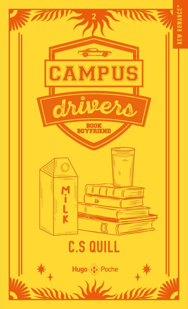 Campus drivers Tome 2 - Relié jaspage - C. S. Quill - HUGO POCHE