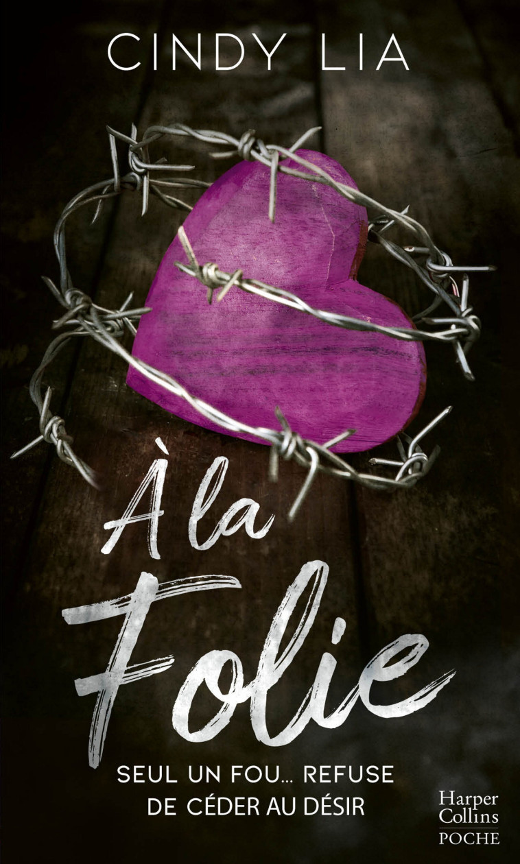 A la folie - Cindy Lia - HARPERCOLLINS