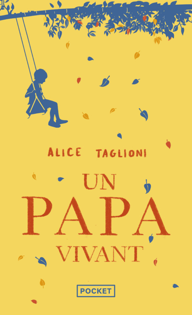 Un papa vivant - Alice Taglioni - POCKET