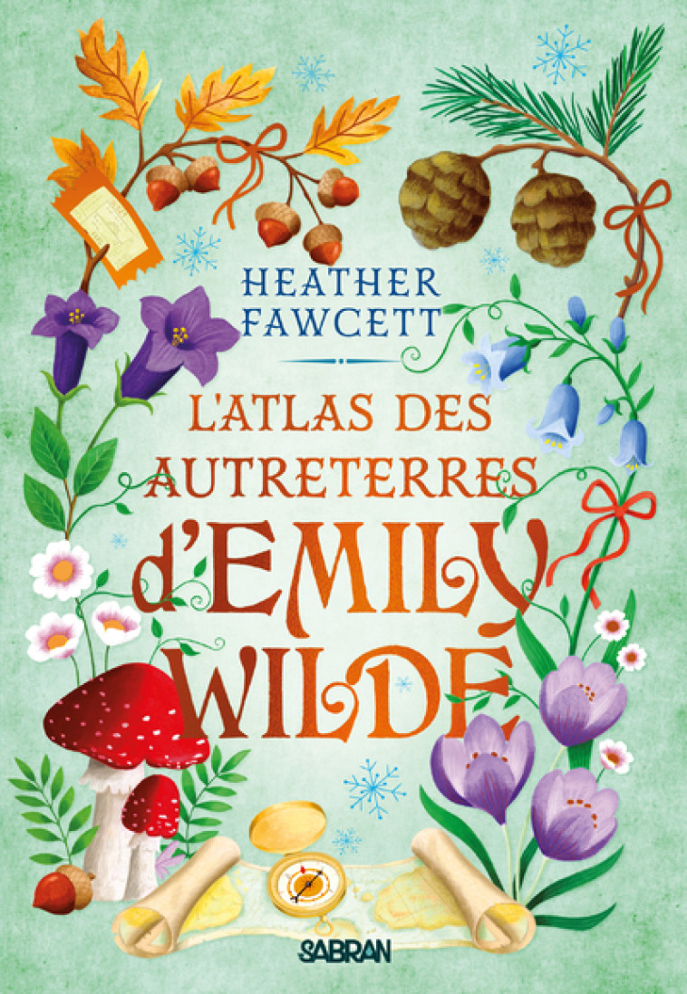 L'Atlas des Autreterres d'Emily Wilde (broché) - Tome 02 - Heather Fawcett, Christophe Rosson - SABRAN