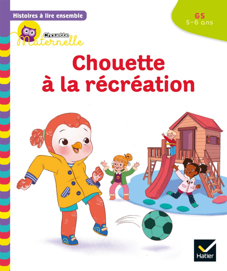 Histoires à lire ensemble Chouette (5-6 ans) : Chouette à la récréation - Anne-Sophie Baumann, Cécile Rabreau, Lymut Lymut,  Lymut - HATIER