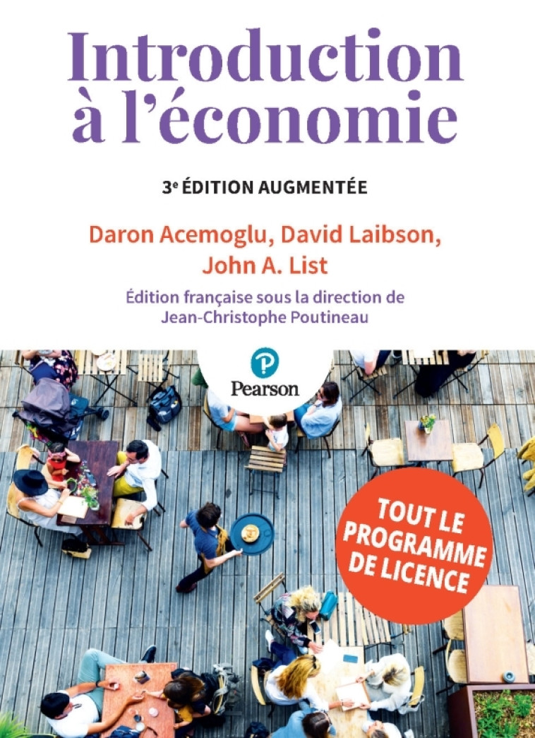 Introduction à l'économie 3e édition - Daron Acemoglu, David Laibson, John A. List - PEARSON