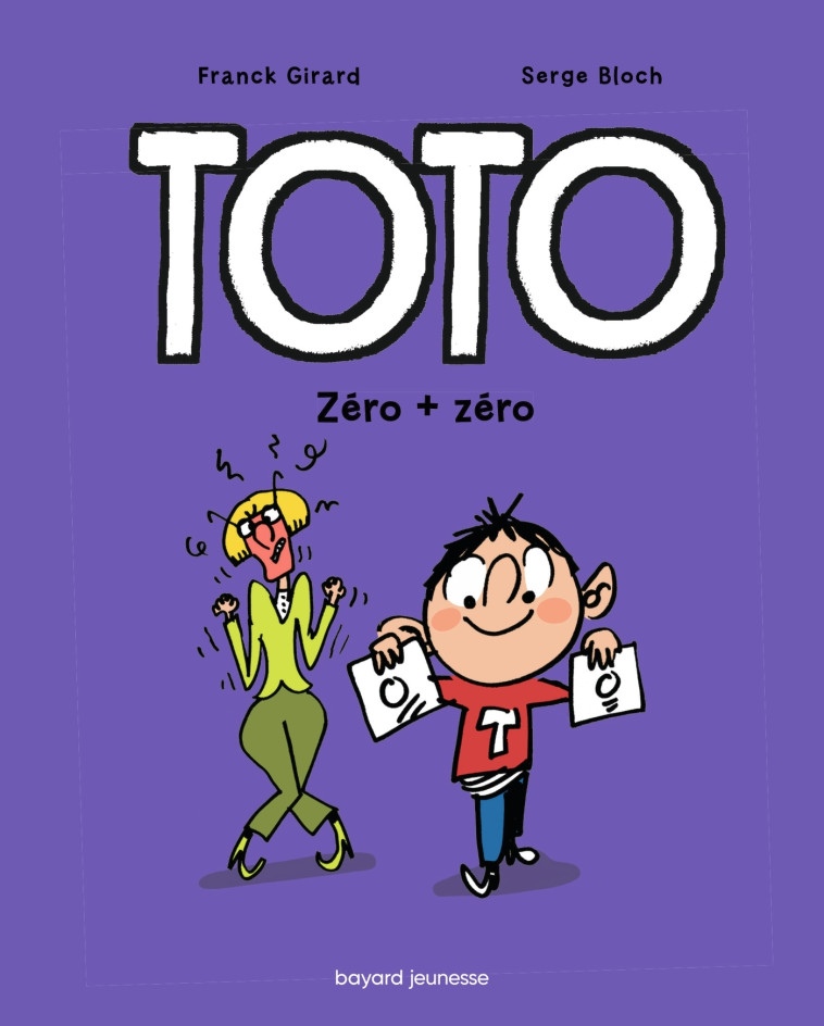 Toto BD, Tome 05 - Franck Girard, Serge Bloch - BAYARD JEUNESSE