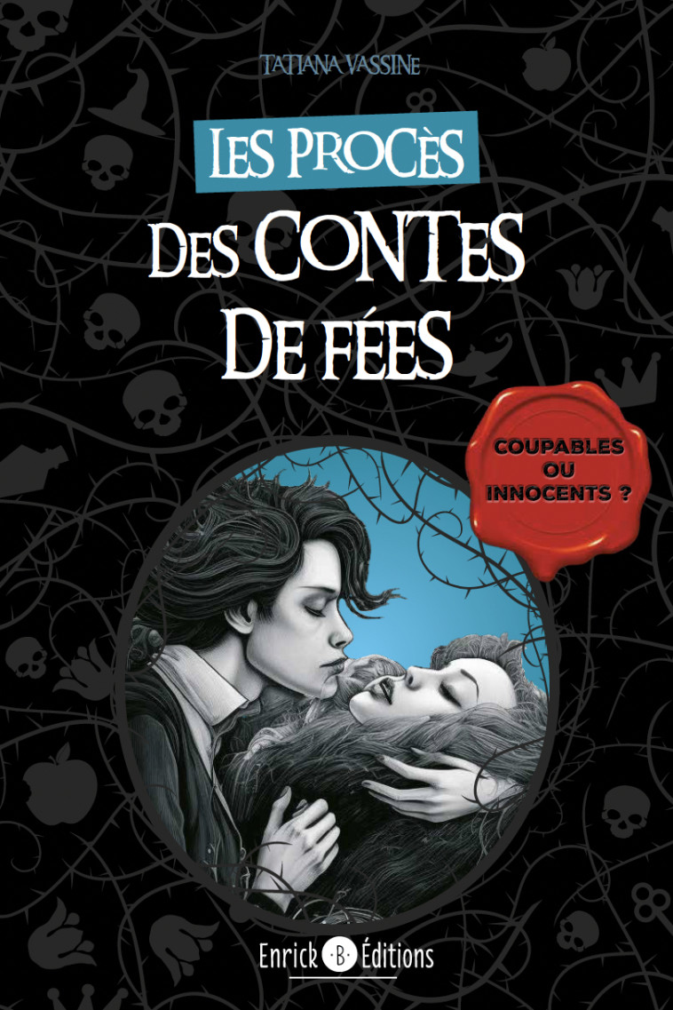 Les procès des contes de fées - Tatiana Vassine, Pierre Hoffman - ENRICK