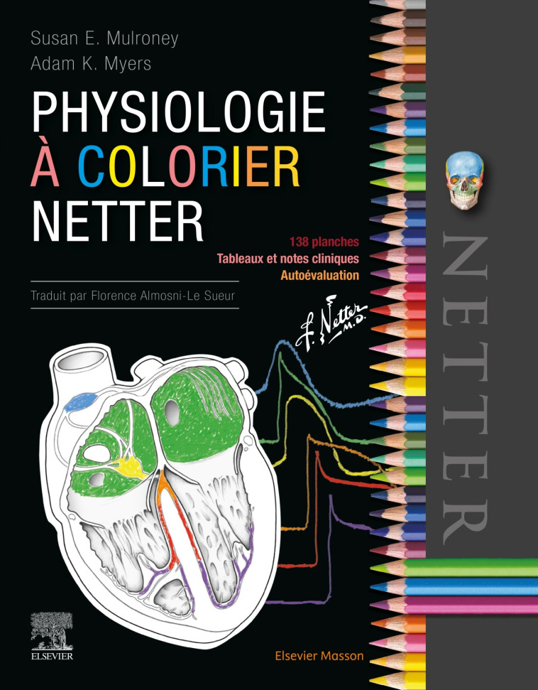 Physiologie à colorier Netter - Susan Mulroney, Adam Myers - MASSON