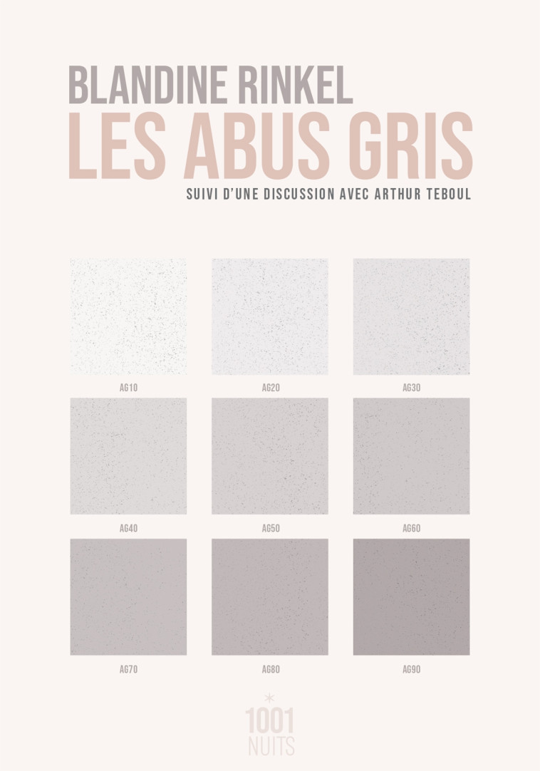 Les abus gris - Blandine Rinkel - 1001 NUITS