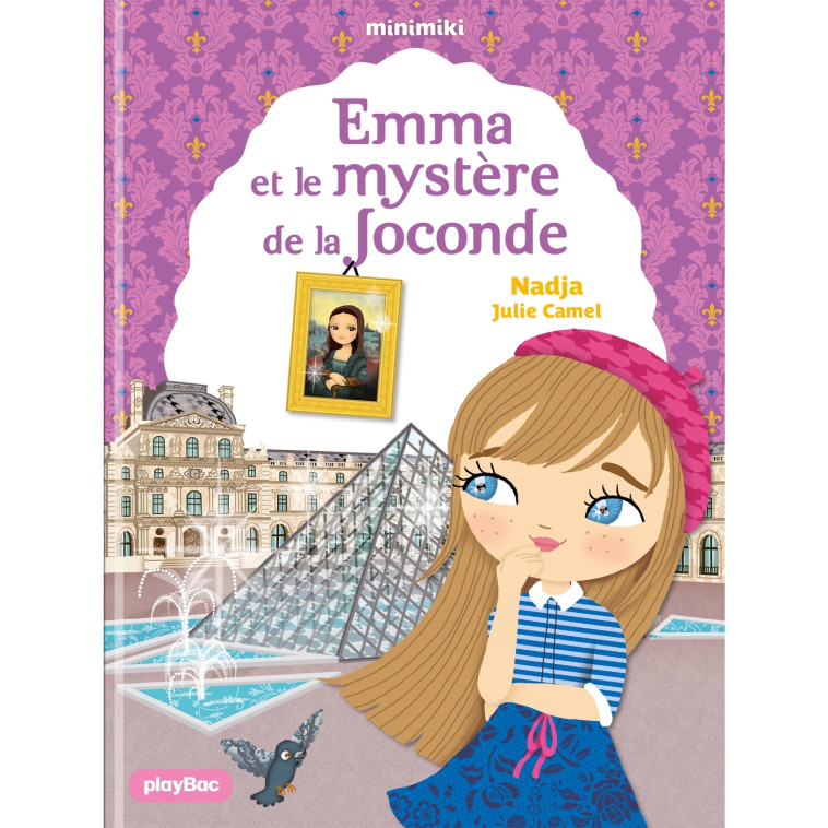 Minimiki - Emma et le mystère de la Joconde - Tome 26 - Julie Camel, Nadja Nadja,  NADJA - PLAY BAC