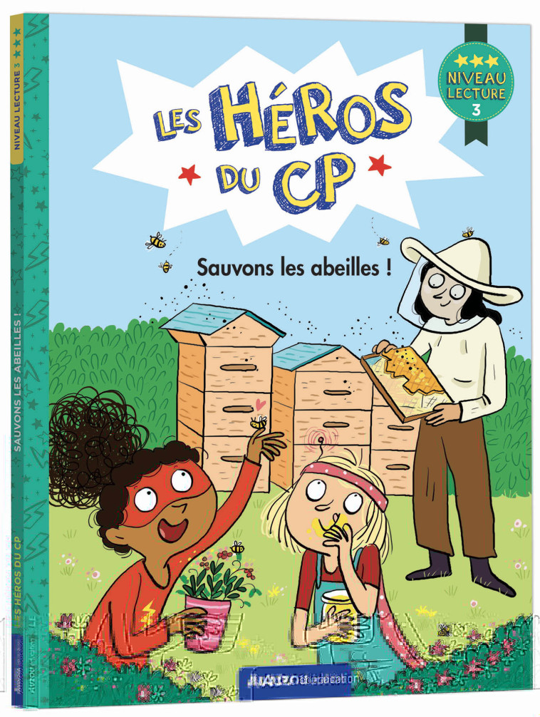 LES HÉROS DU CP - NIVEAU 3 - SAUVONS LES ABEILLES ! - Marie-Désirée Martins, Joëlle Dreidemy - AUZOU